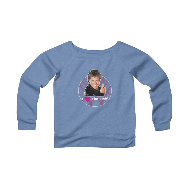 "I Heart The Hoff" Wide Neck Sweatshirt