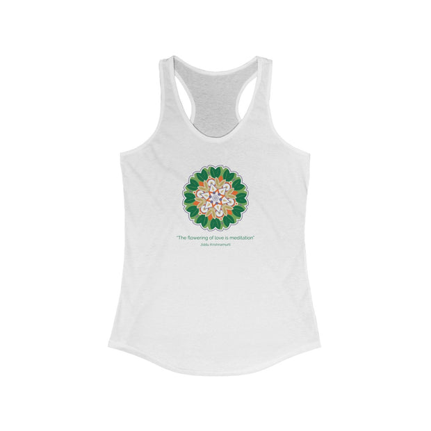 "The flowering of love is meditation" White Racerback Tank Top