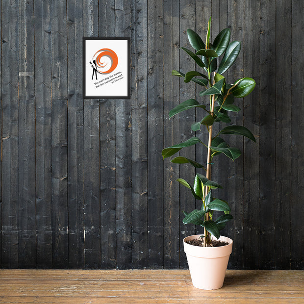 You Can Learn to Surf Framed Poster