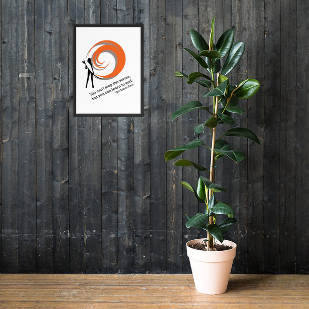 You Can Learn to Surf Framed Poster