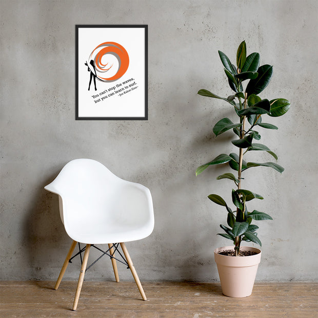 You Can Learn to Surf Framed Poster