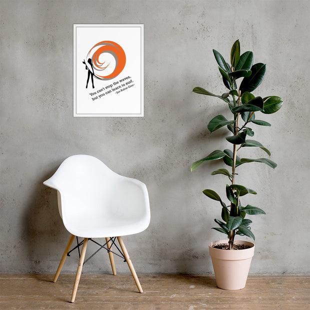 You Can Learn to Surf Framed Poster