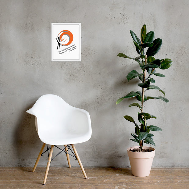 You Can Learn to Surf Framed Poster